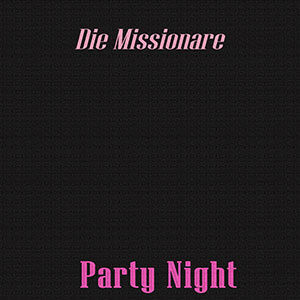 Missionare Party Night