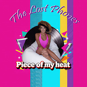 Popmusic The Lost Phones Peace of my heat